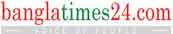 Bangla Times 24 is popular daily online news website published from Dhaka, Bangladesh.